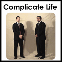 Complicate Life